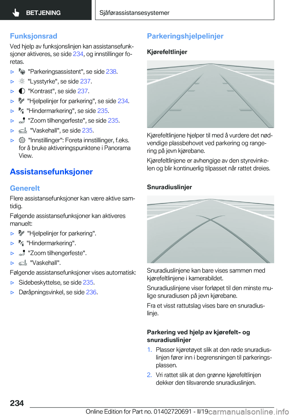 BMW M5 2019  InstruksjonsbØker (in Norwegian) �F�u�n�k�s�j�o�n�s�r�a�d�V�e�d��h�j�e�l�p��a�v��f�u�n�k�s�j�o�n�s�l�i�n�j�e�n��k�a�n��a�s�s�i�s�t�a�n�s�e�f�u�n�kj
�s�j�o�n�e�r��a�k�t�i�v�e�r�e�s�,��s�e��s�i�d�e� �2�3�4�,��o�g��i�n�n�s�t