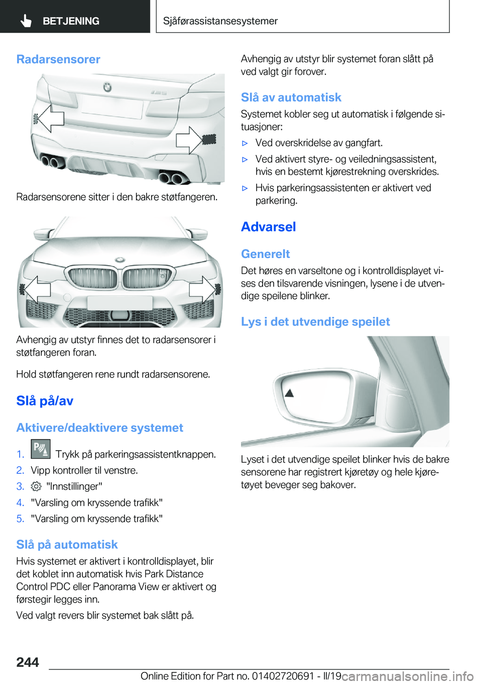 BMW M5 2019  InstruksjonsbØker (in Norwegian) �R�a�d�a�r�s�e�n�s�o�r�e�r
�R�a�d�a�r�s�e�n�s�o�r�e�n�e��s�i�t�t�e�r��i��d�e�n��b�a�k�r�e��s�t�