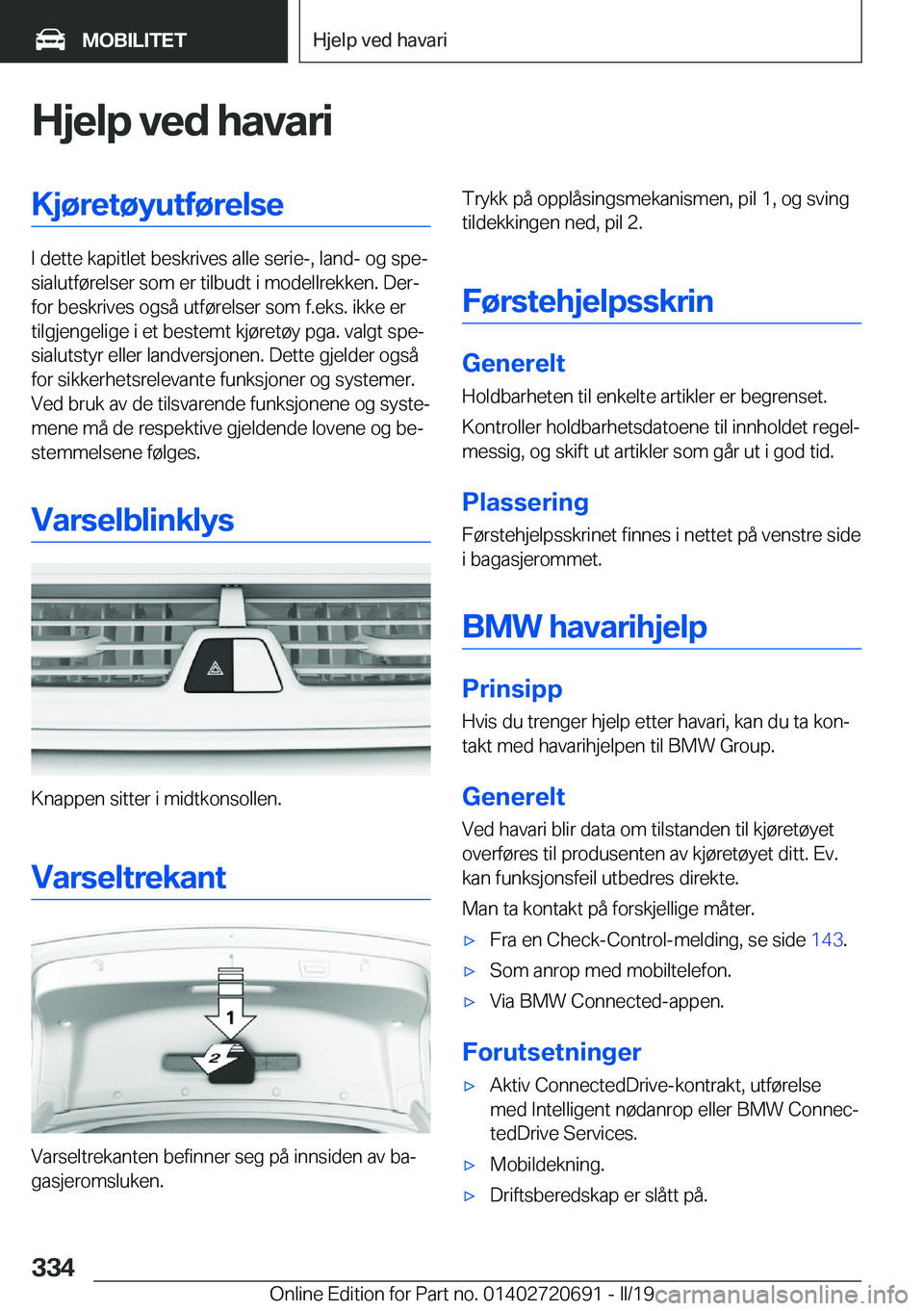 BMW M5 2019  InstruksjonsbØker (in Norwegian) �H�j�e�l�p��v�e�d��h�a�v�a�r�i�K�j�