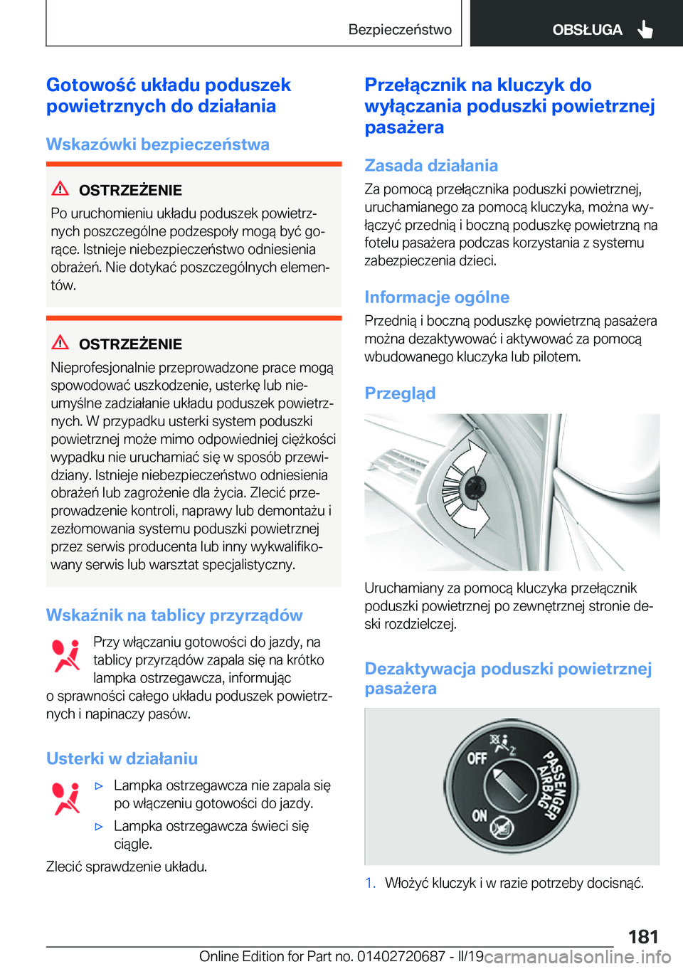 BMW M5 2019  Instrukcja obsługi (in Polish) �G�o�t�o�w�o�ć��u�k�ł�a�d�u��p�o�d�u�s�z�e�k
�p�o�w�i�e�t�r�z�n�y�c�h��d�o��d�z�i�a�ł�a�n�i�a
�W�s�k�a�z�