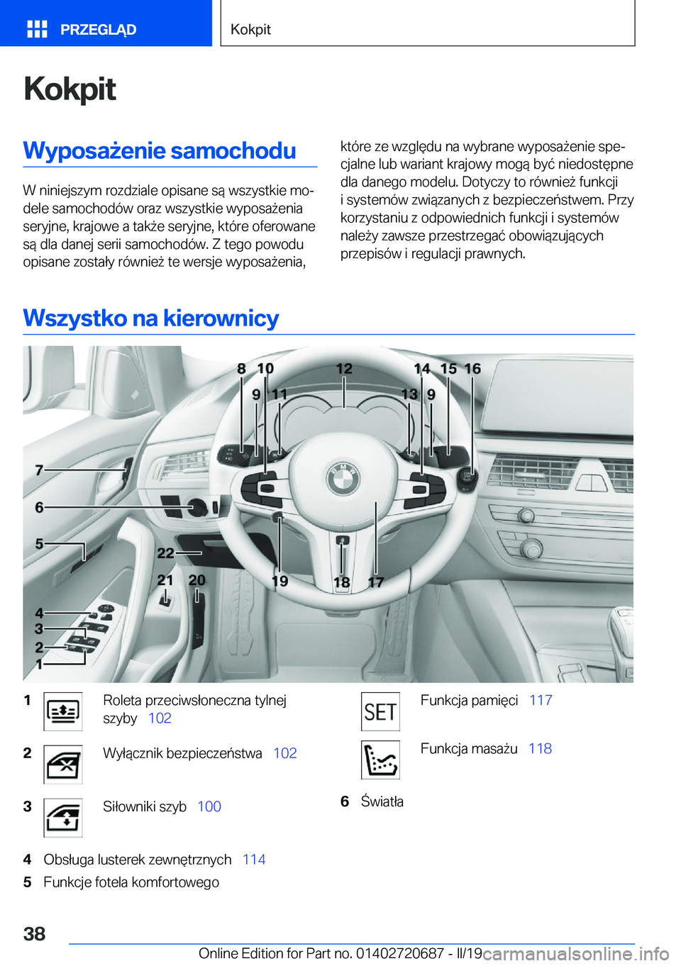 BMW M5 2019  Instrukcja obsługi (in Polish) �K�o�k�p�i�t�W�y�p�o�s�a9�e�n�i�e��s�a�m�o�c�h�o�d�u
�W��n�i�n�i�e�j�s�z�y�m��r�o�z�d�z�i�a�l�e��o�p�i�s�a�n�e��s�