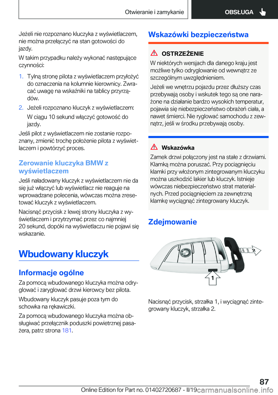 BMW M5 2019  Instrukcja obsługi (in Polish) �J�e9�e�l�i��n�i�e��r�o�z�p�o�z�n�a�n�o��k�l�u�c�z�y�k�a��z��w�y�w�i�e�t�l�a�c�z�e�m�,�n�i�e��m�o9�n�a��p�r�z�e�ł�