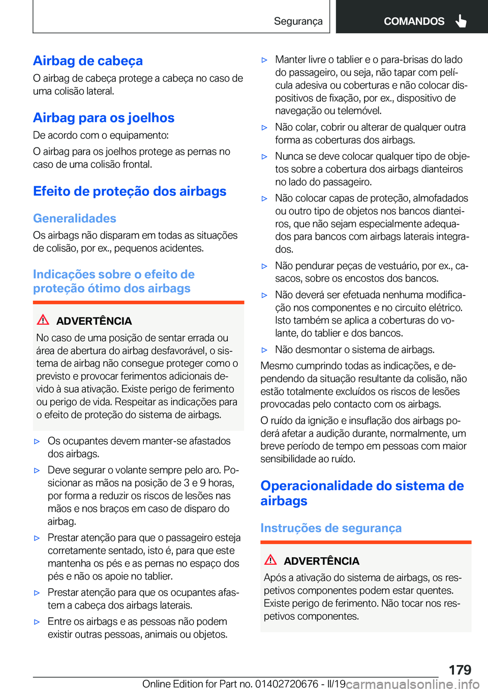 BMW M5 2019  Manual do condutor (in Portuguese) �A�i�r�b�a�g��d�e��c�a�b�e�