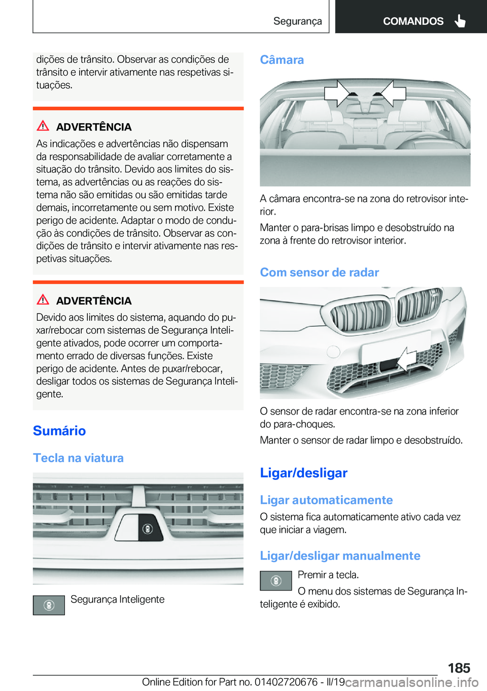 BMW M5 2019  Manual do condutor (in Portuguese) �d�i�