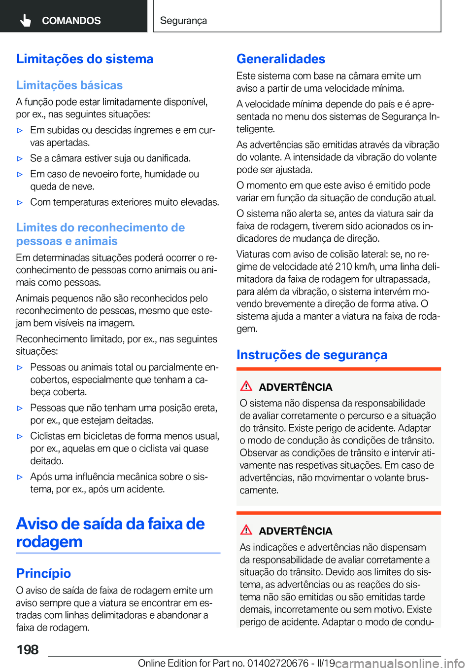 BMW M5 2019  Manual do condutor (in Portuguese) �L�i�m�i�t�a�