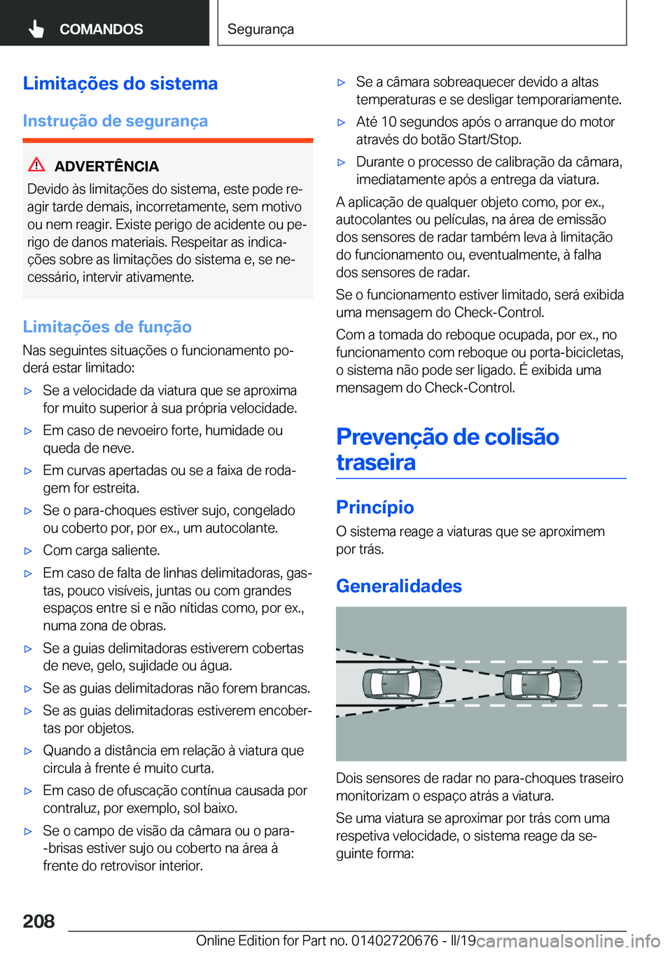 BMW M5 2019  Manual do condutor (in Portuguese) �L�i�m�i�t�a�