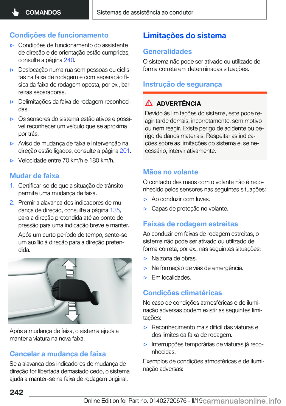 BMW M5 2019  Manual do condutor (in Portuguese) �C�o�n�d�i�