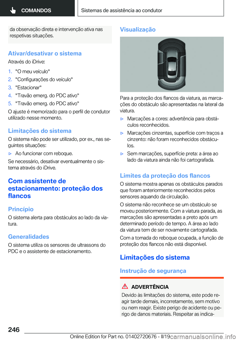 BMW M5 2019  Manual do condutor (in Portuguese) �d�a��o�b�s�e�r�v�a�
