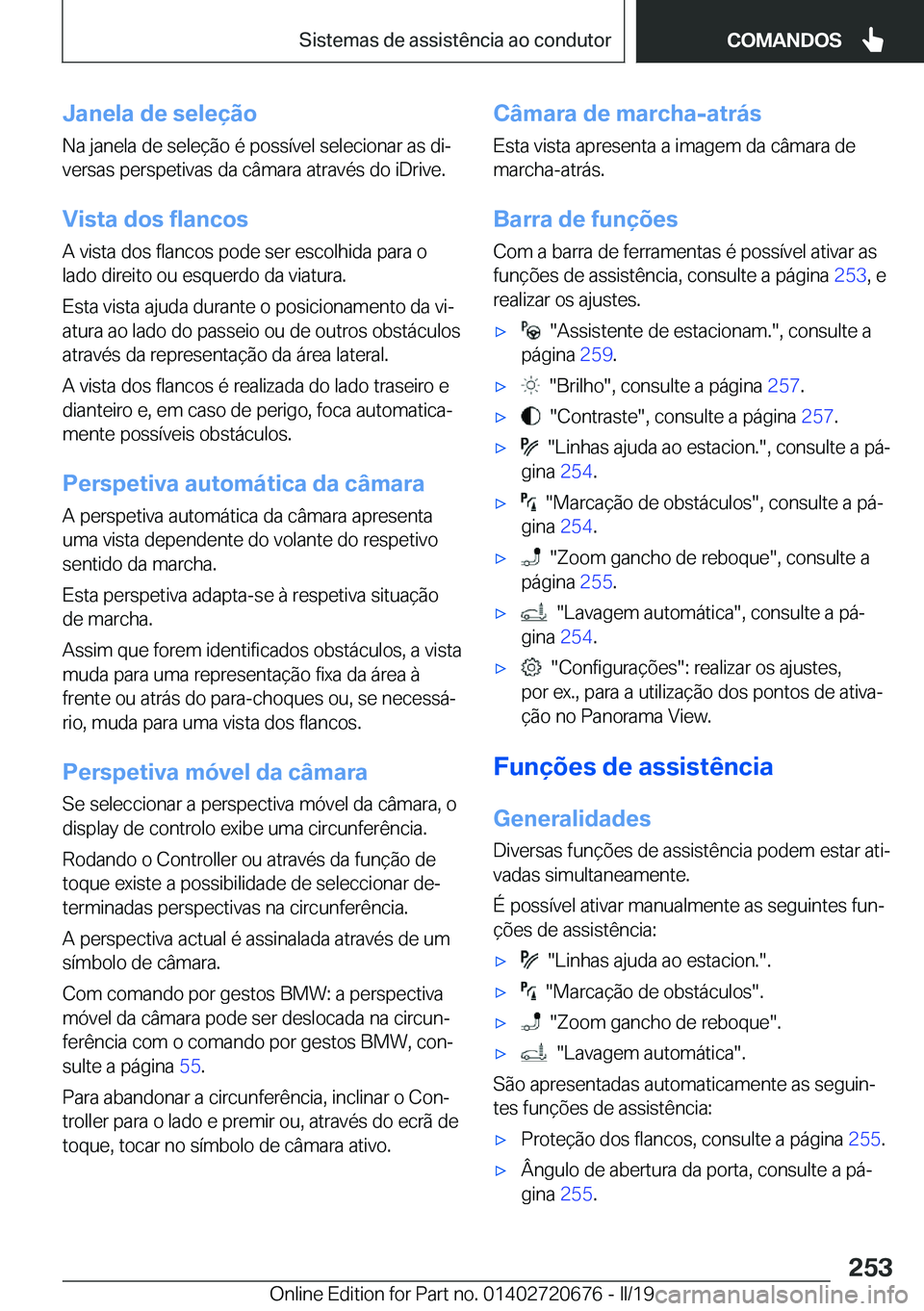 BMW M5 2019  Manual do condutor (in Portuguese) �J�a�n�e�l�a��d�e��s�e�l�e�