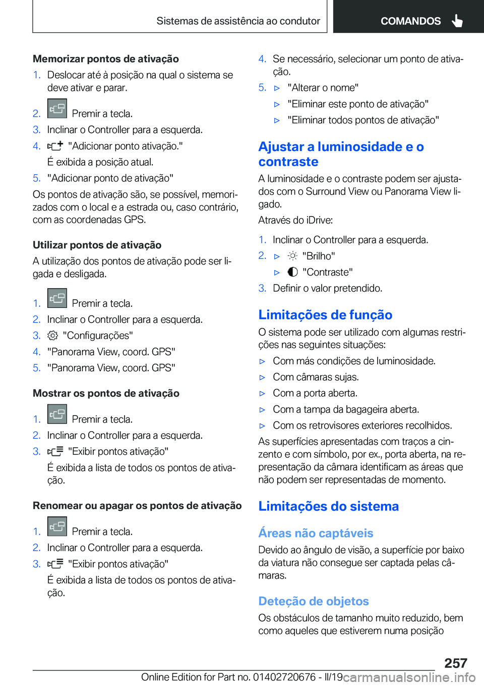 BMW M5 2019  Manual do condutor (in Portuguese) �M�e�m�o�r�i�z�a�r��p�o�n�t�o�s��d�e��a�t�i�v�a�