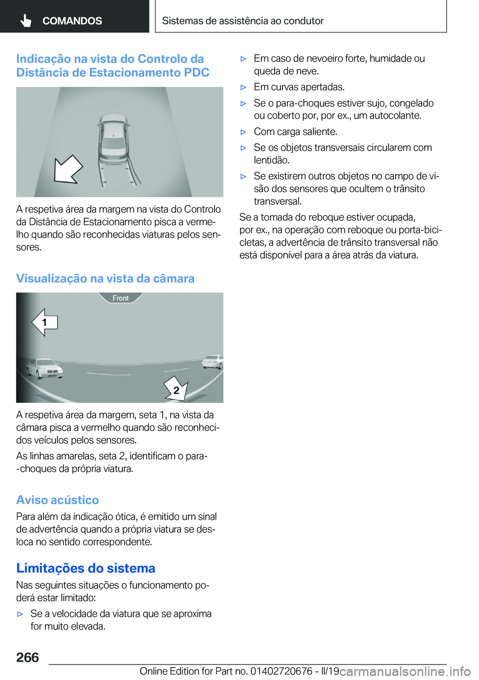 BMW M5 2019  Manual do condutor (in Portuguese) �I�n�d�i�c�a�