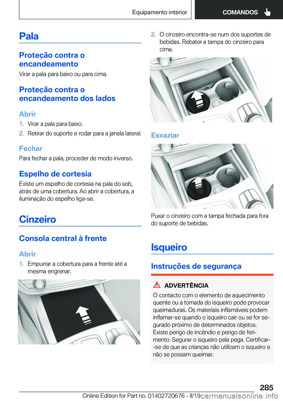 BMW M5 2019  Manual do condutor (in Portuguese) �P�a�l�a
�P�r�o�t�e�