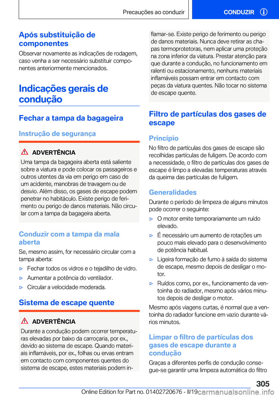 BMW M5 2019  Manual do condutor (in Portuguese) �A�p�
