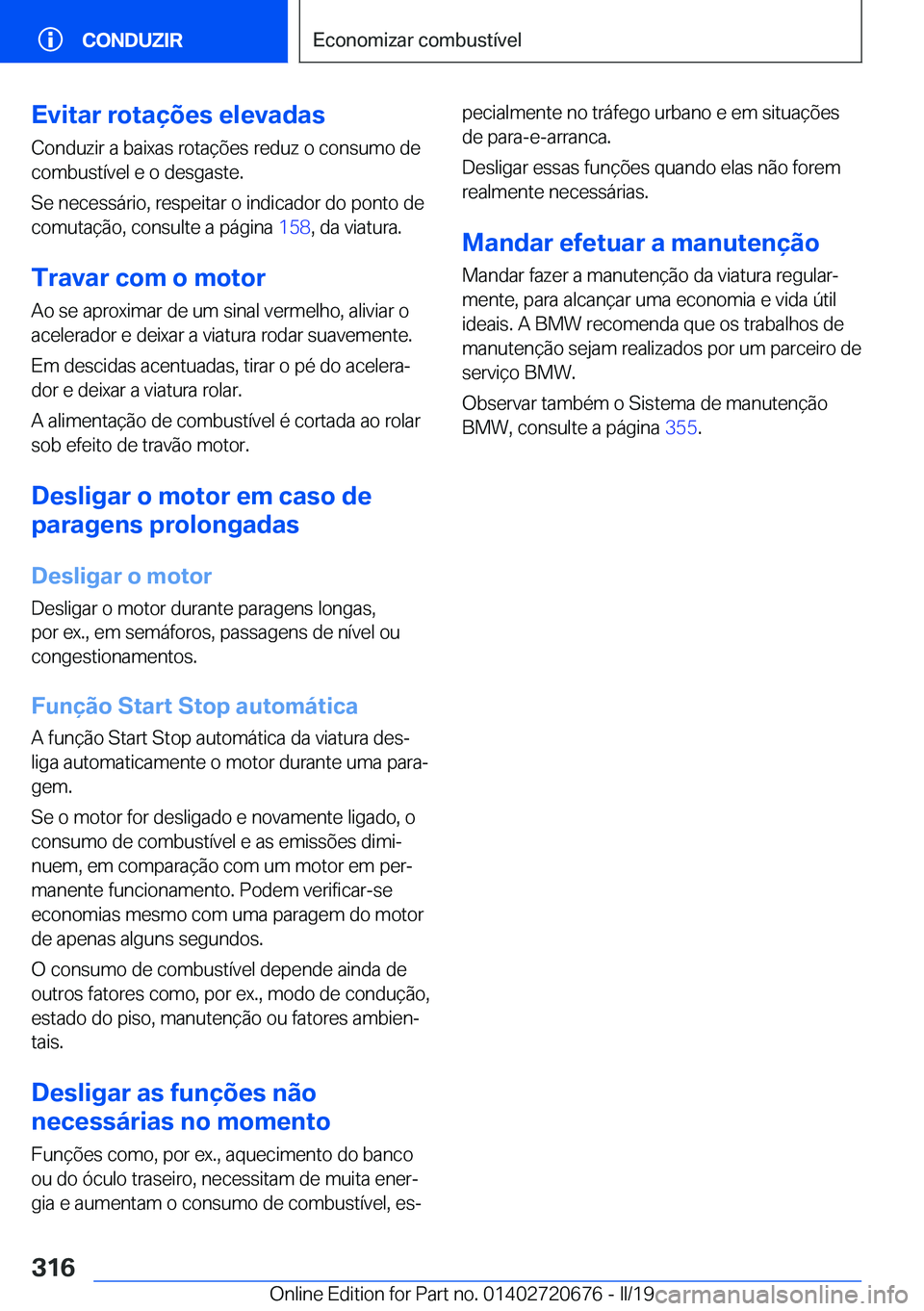 BMW M5 2019  Manual do condutor (in Portuguese) �E�v�i�t�a�r��r�o�t�a�