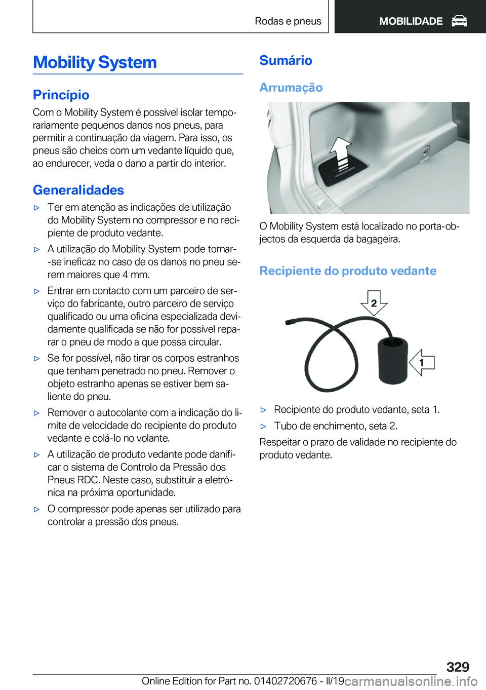 BMW M5 2019  Manual do condutor (in Portuguese) �M�o�b�i�l�i�t�y��S�y�s�t�e�m
�P�r�i�n�c�