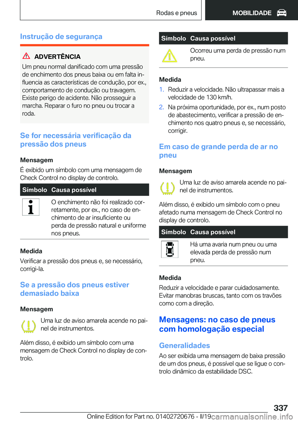 BMW M5 2019  Manual do condutor (in Portuguese) �I�n�s�t�r�u�