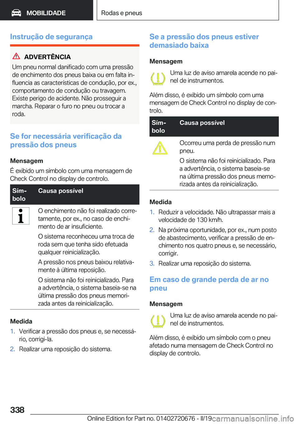 BMW M5 2019  Manual do condutor (in Portuguese) �I�n�s�t�r�u�