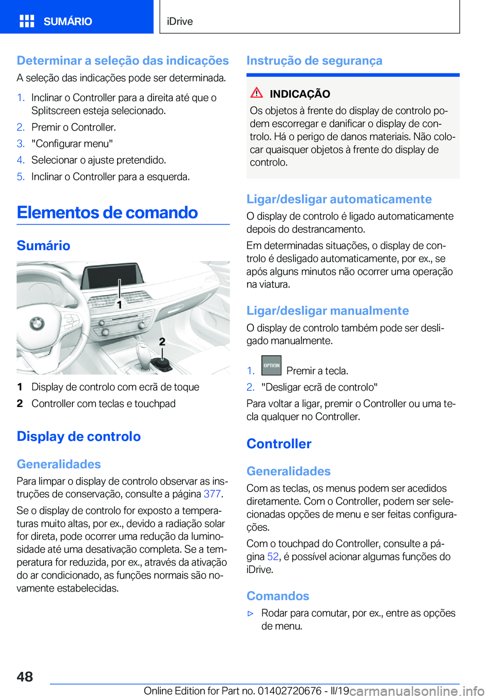 BMW M5 2019  Manual do condutor (in Portuguese) �D�e�t�e�r�m�i�n�a�r��a��s�e�l�e�
