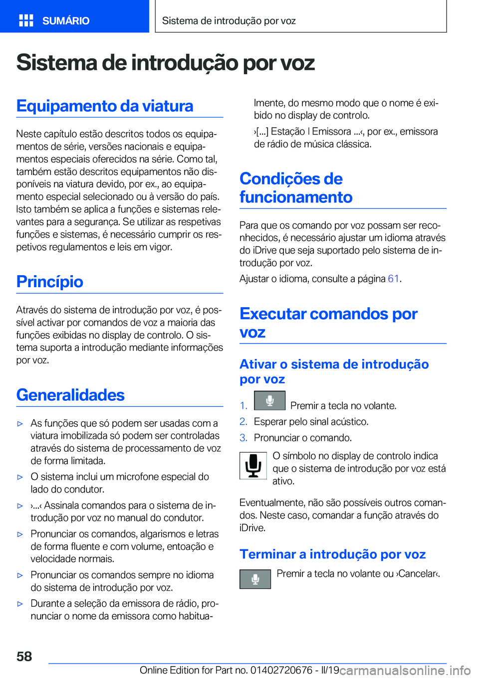 BMW M5 2019  Manual do condutor (in Portuguese) �S�i�s�t�e�m�a��d�e��i�n�t�r�o�d�u�