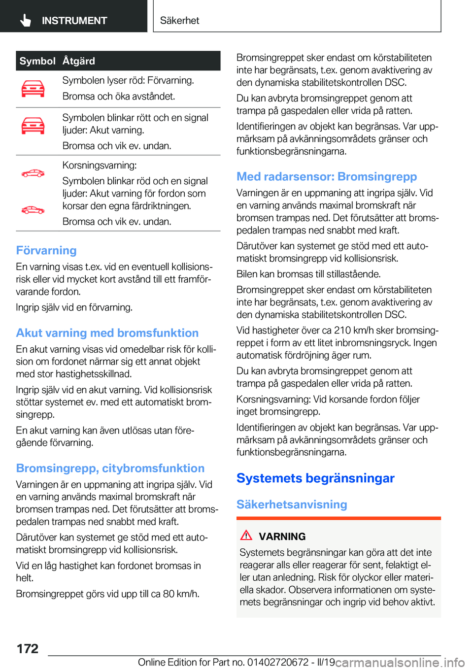 BMW M5 2019  InstruktionsbÖcker (in Swedish) �S�y�m�b�o�l�Å�t�g�ä�r�d�S�y�m�b�o�l�e�n��l�y�s�e�r��r�