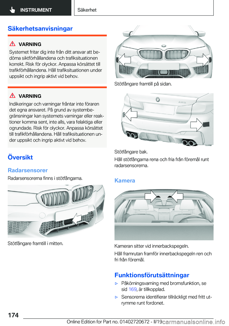 BMW M5 2019  InstruktionsbÖcker (in Swedish) �S�ä�k�e�r�h�e�t�s�a�n�v�i�s�n�i�n�g�a�r
�V�A�R�N�I�N�G
�S�y�s�t�e�m�e�t��f�r�i�t�a�r��d�i�g��i�n�t�e��f�r�å�n��d�i�t�t��a�n�s�v�a�r��a�t�t��b�ej
�d�