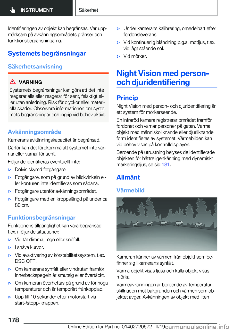 BMW M5 2019  InstruktionsbÖcker (in Swedish) �I�d�e�n�t�i�f�i�e�r�i�n�g�e�n��a�v��o�b�j�e�k�t��k�a�n��b�e�g�r�ä�n�s�a�s�.��V�a�r��u�p�pj
�m�ä�r�k�s�a�m��p�å��a�v�k�ä�n�n�i�n�g�s�o�m�r�å�d�e�t�s��g�r�ä�n�s�e�r��o�c�h
�f�u�n�k�t�i