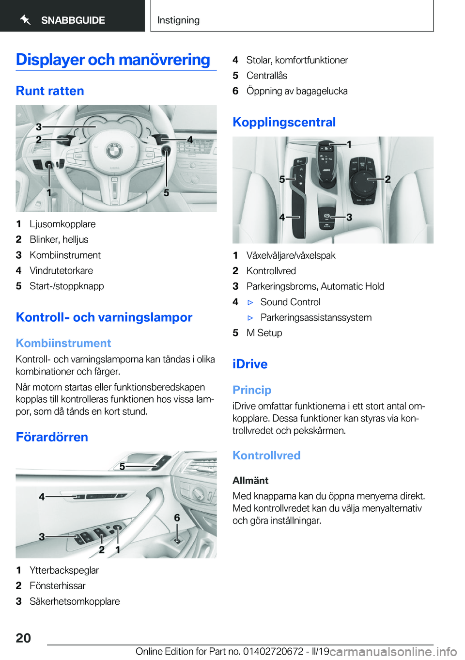 BMW M5 2019  InstruktionsbÖcker (in Swedish) �D�i�s�p�l�a�y�e�r��o�c�h��m�a�n�
