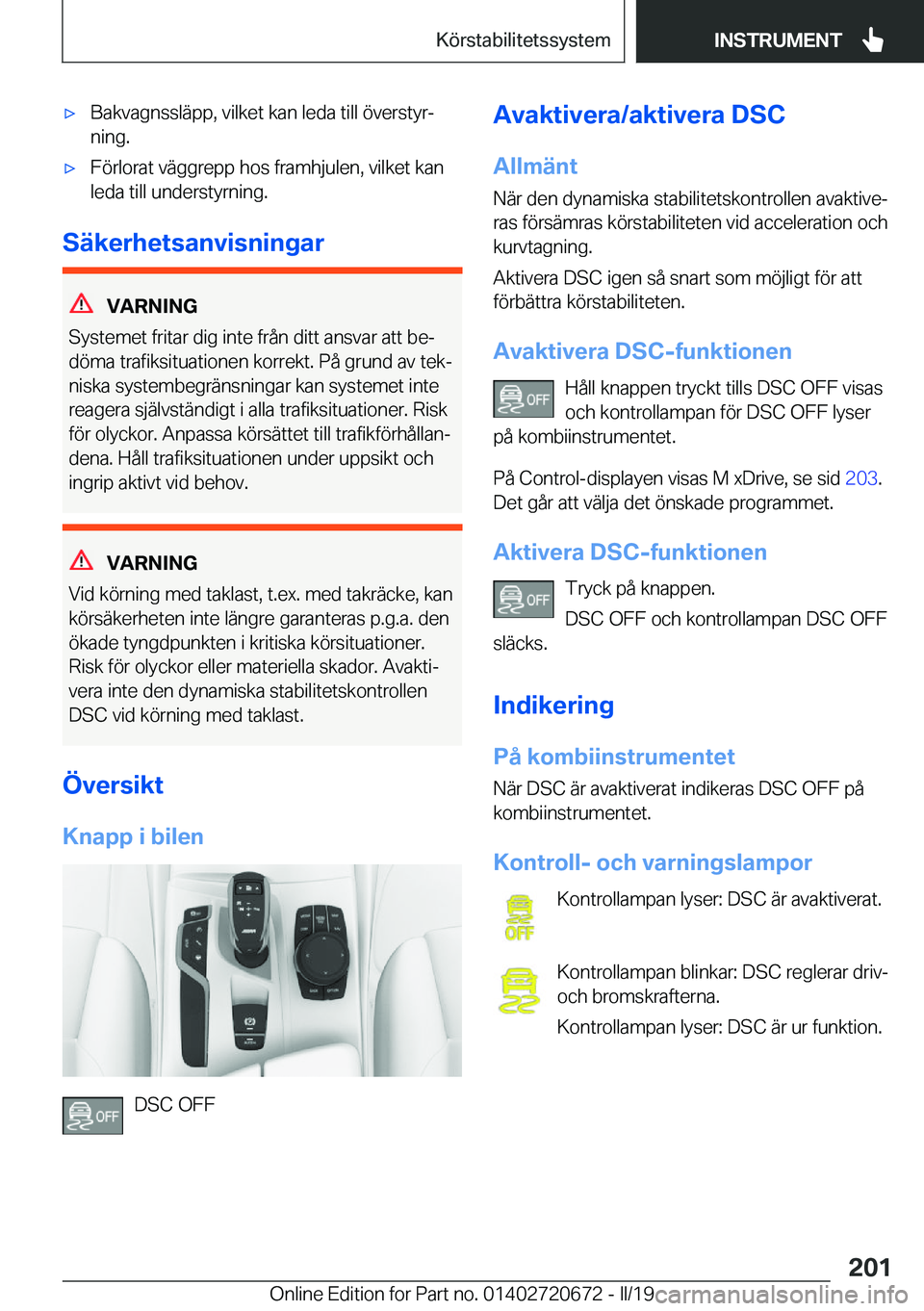 BMW M5 2019  InstruktionsbÖcker (in Swedish) 'x�B�a�k�v�a�g�n�s�s�l�ä�p�p�,��v�i�l�k�e�t��k�a�n��l�e�d�a��t�i�l�l��