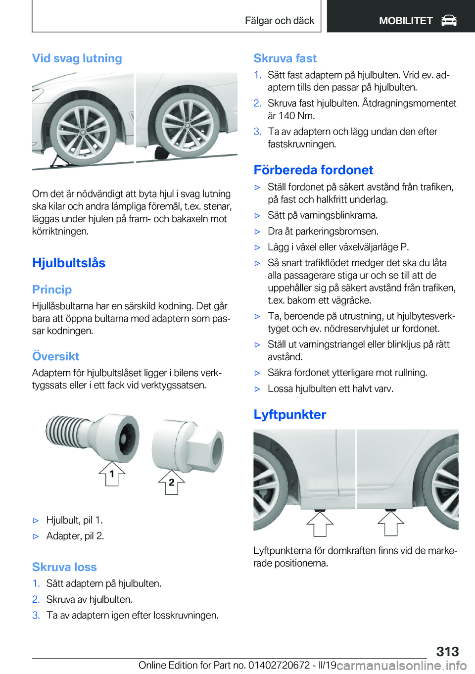 BMW M5 2019  InstruktionsbÖcker (in Swedish) �V�i�d��s�v�a�g��l�u�t�n�i�n�g
�O�m��d�e�t��ä�r��n�