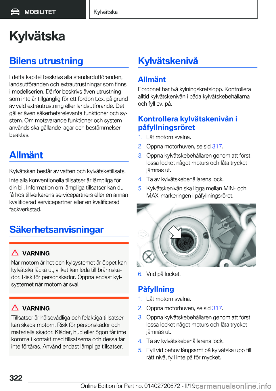 BMW M5 2019  InstruktionsbÖcker (in Swedish) �K�y�l�v�ä�t�s�k�a�B�i�l�e�n�s��u�t�r�u�s�t�n�i�n�g
�I��d�e�t�t�a��k�a�p�i�t�e�l��b�e�s�k�r�i�v�s��a�l�l�a��s�t�a�n�d�a�r�d�u�t�f�