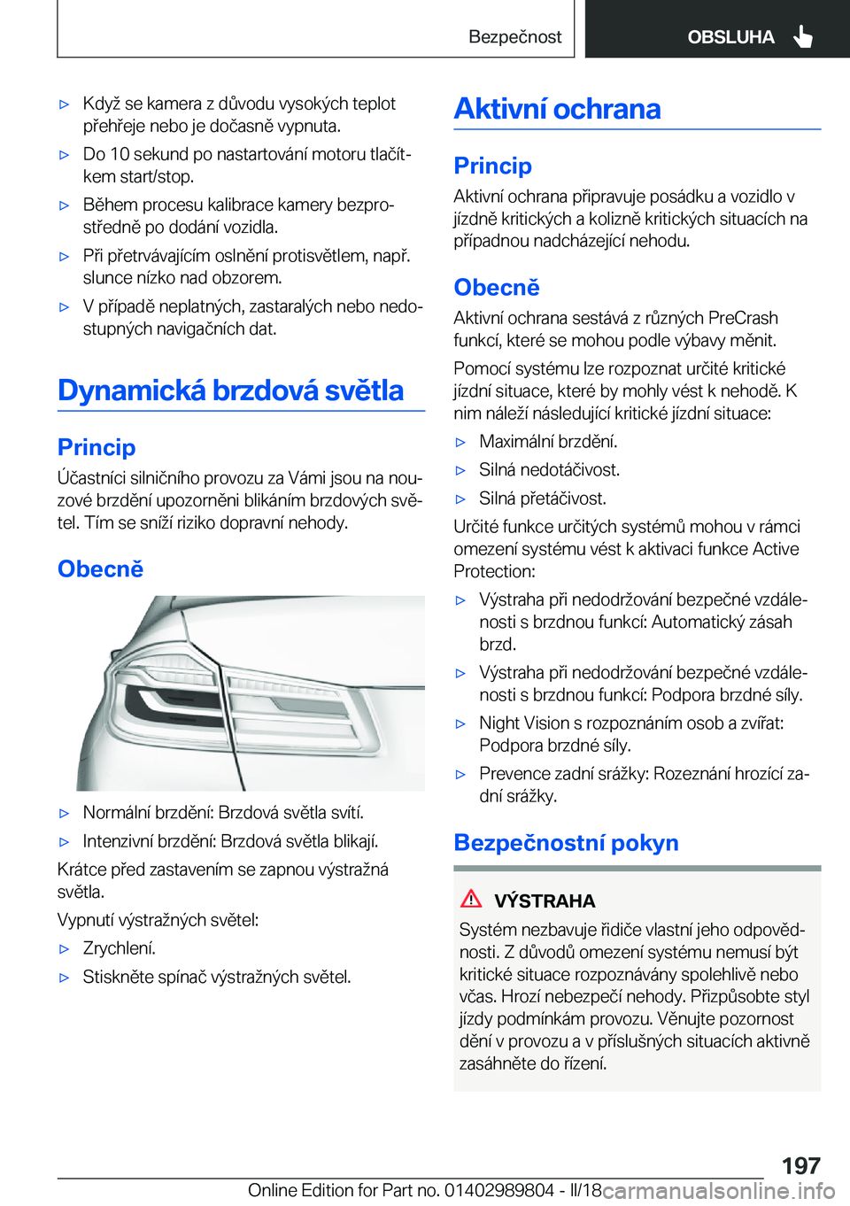 BMW M5 2018  Návod na použití (in Czech) 'x�K�d�y ;� �s�e� �k�a�m�e�r�a� �z� �d 0�v�o�d�u� �v�y�s�o�k�ý�c�h� �t�e�p�l�o�t�p �e�h �e�j�e� �n�e�b�o� �j�e� �d�o�č�a�s�n�