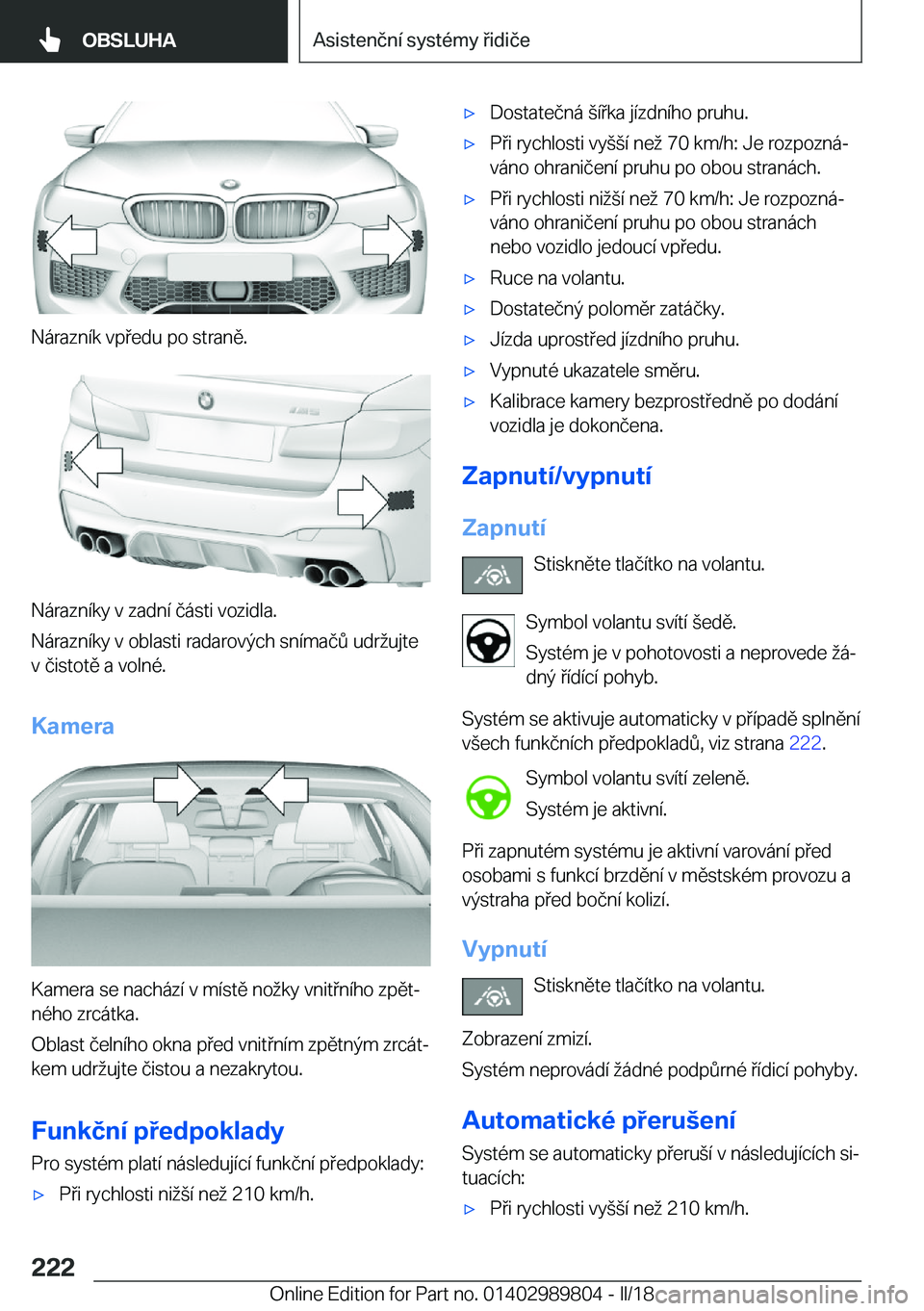 BMW M5 2018  Návod na použití (in Czech) �N�á�r�a�z�n�í�k� �v�p �e�d�u� �p�o� �s�t�r�a�n�