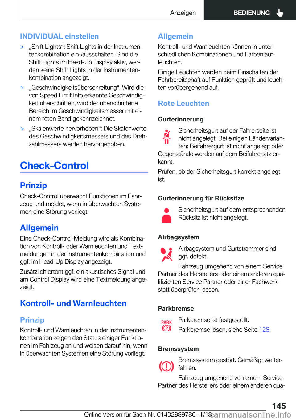 BMW M5 2018  Betriebsanleitungen (in German) �I�N�D�I�V�I�D�U�A�L��e�i�n�s�t�e�l�l�e�n'xx�S�h�i�f�t� �L�i�g�h�t�sv�:� �S�h�i�f�t� �L�i�g�h�t�s� �i�n� �d�e�r� �I�n�s�t�r�u�m�e�nj
�t�e�n�k�o�m�b�i�n�a�t�i�o�n� �e�i�n�-�/�a�u�s�s�c�h�a�l�t�