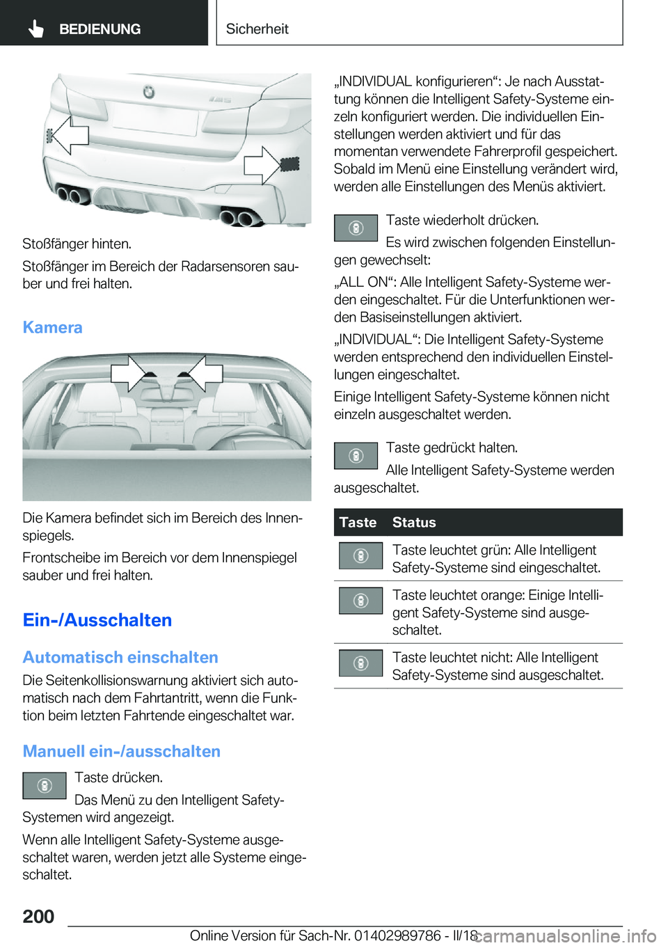 BMW M5 2018  Betriebsanleitungen (in German) �S�t�o�ß�f�ä�n�g�e�r� �h�i�n�t�e�n�.
�S�t�o�ß�f�ä�n�g�e�r� �i�m� �B�e�r�e�i�c�h� �d�e�r� �R�a�d�a�r�s�e�n�s�o�r�e�n� �s�a�uj
�b�e�r� �u�n�d� �f�r�e�i� �h�a�l�t�e�n�.
�K�a�m�e�r�a
�D�i�e� �K�a�m�e