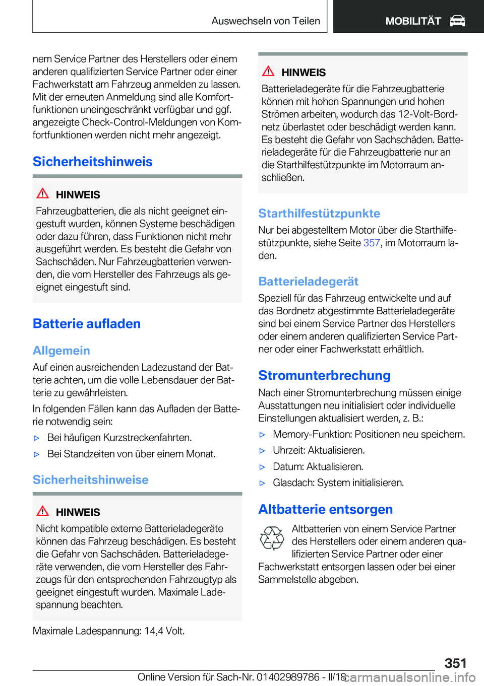 BMW M5 2018  Betriebsanleitungen (in German) �n�e�m� �S�e�r�v�i�c�e� �P�a�r�t�n�e�r� �d�e�s� �H�e�r�s�t�e�l�l�e�r�s� �o�d�e�r� �e�i�n�e�m�a�n�d�e�r�e�n� �q�u�a�l�i�f�i�z�i�e�r�t�e�n� �S�e�r�v�i�c�e� �P�a�r�t�n�e�r� �o�d�e�r� �e�i�n�e�r
�F�a�c�h�