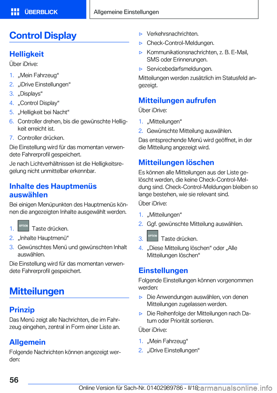 BMW M5 2018  Betriebsanleitungen (in German) �C�o�n�t�r�o�l��D�i�s�p�l�a�y
�H�e�l�l�i�g�k�e�i�t
�