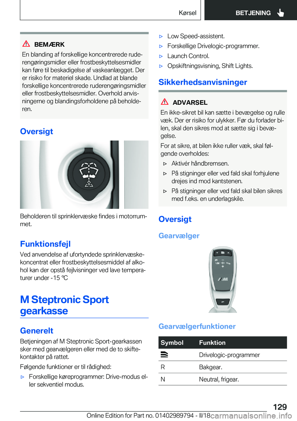BMW M5 2018  InstruktionsbØger (in Danish) �B�E�M�Æ�R�K
�E�n� �b�l�a�n�d�i�n�g� �a�f� �f�o�r�s�k�e�l�l�i�g�e� �k�o�n�c�e�n�t�r�e�r�e�d�e� �r�u�d�ej �r�e�n�g�