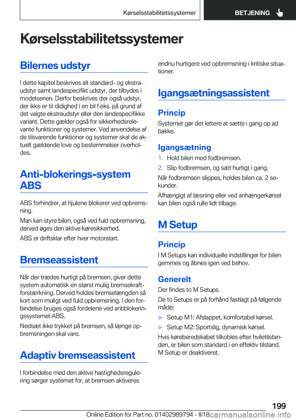 BMW M5 2018  InstruktionsbØger (in Danish) �K�