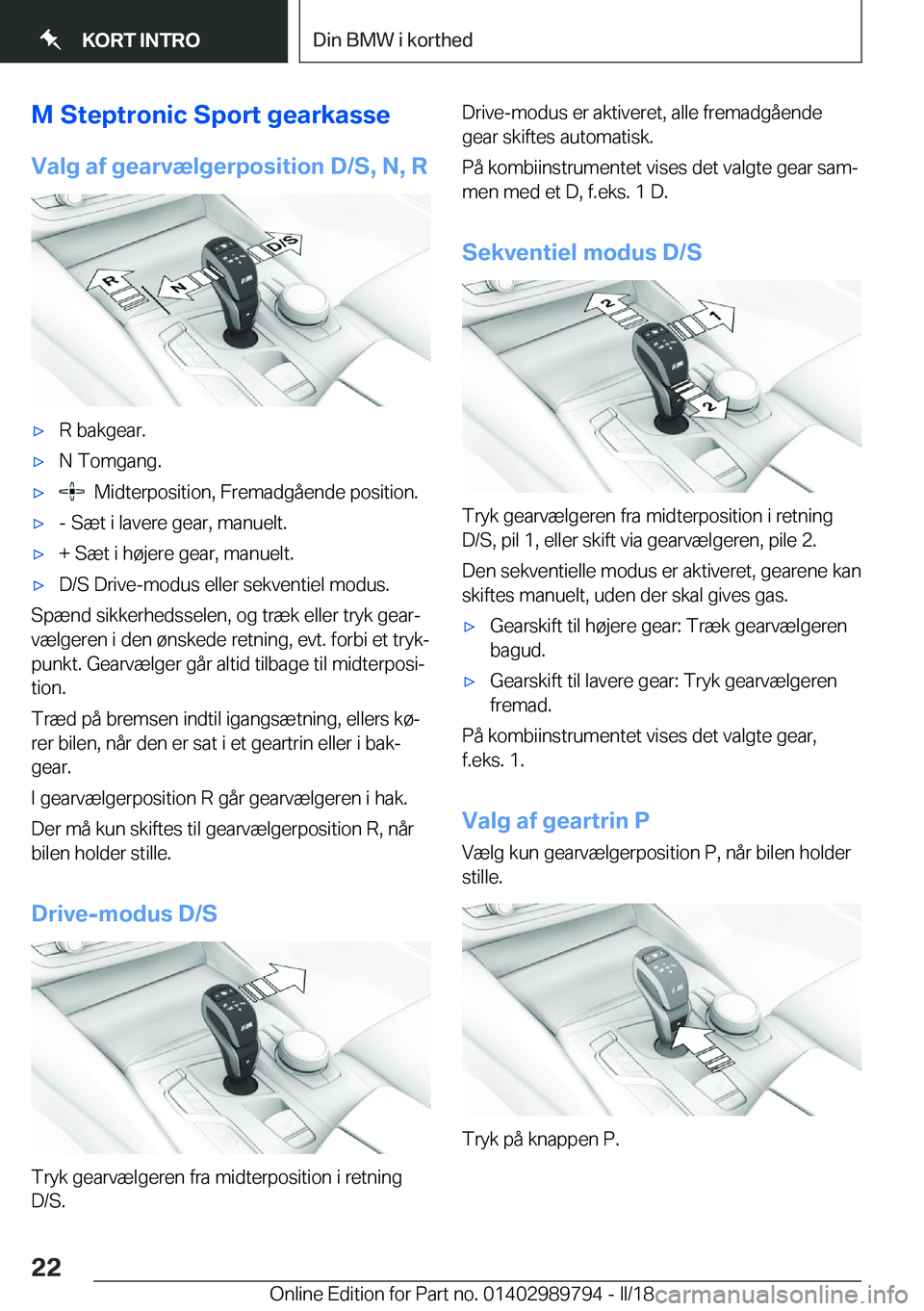 BMW M5 2018  InstruktionsbØger (in Danish) �M��S�t�e�p�t�r�o�n�i�c��S�p�o�r�t��g�e�a�r�k�a�s�s�e�V�a�l�g��a�f��g�e�a�r�v�æ�l�g�e�r�p�o�s�i�t�i�o�n��D�/�S�,��N�,��R'x�R� �b�a�k�g�e�a�r�.'x�N� �T�o�m�g�a�n�g�.'x� � �M�i�d�t�