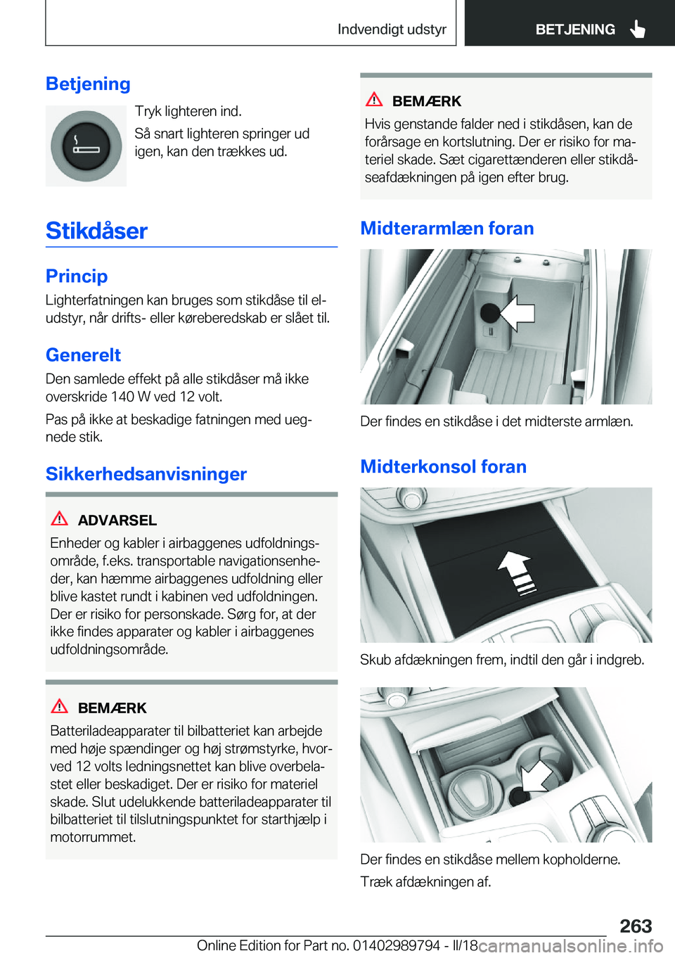 BMW M5 2018  InstruktionsbØger (in Danish) �B�e�t�j�e�n�i�n�g�T�r�y�k� �l�i�g�h�t�e�r�e�n� �i�n�d�.
�S�å� �s�n�a�r�t� �l�i�g�h�t�e�r�e�n� �s�p�r�i�n�g�e�r� �u�d �i�g�e�n�,� �k�a�n� �d�e�n� �t�r�æ�k�k�e�s� �u�d�.
�S�t�i�k�d�å�s�e�r
�P�r�i�n�