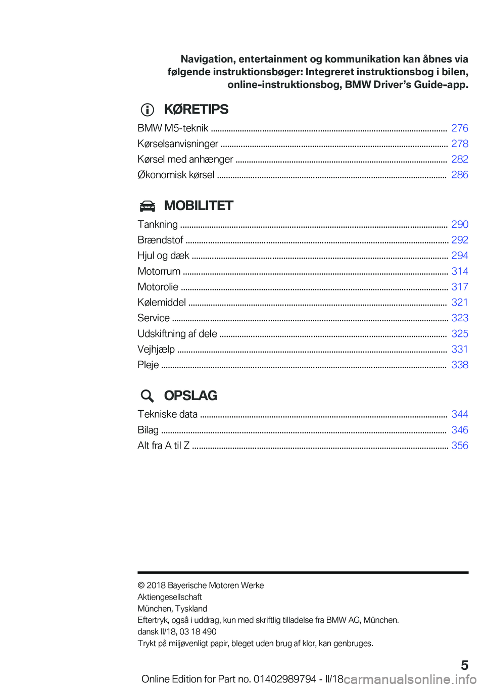 BMW M5 2018  InstruktionsbØger (in Danish) �K�