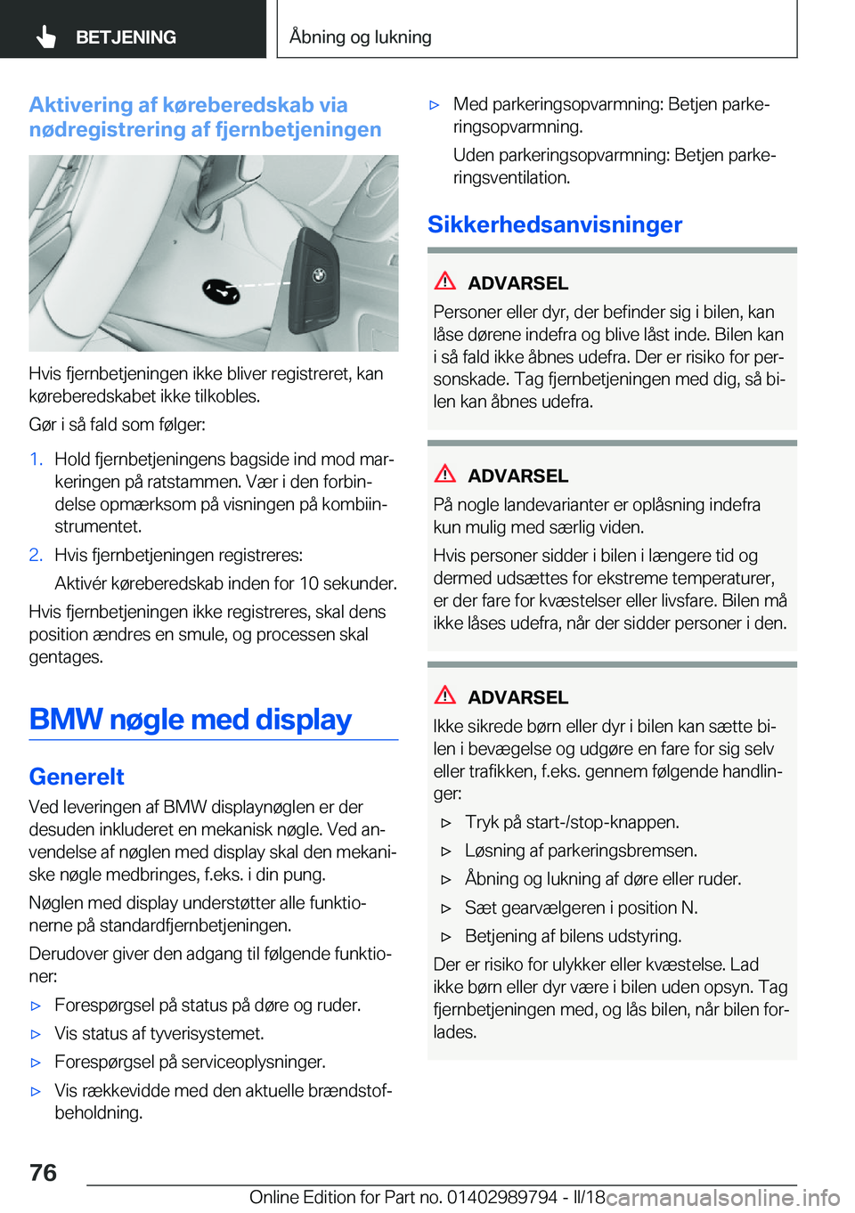 BMW M5 2018  InstruktionsbØger (in Danish) �A�k�t�i�v�e�r�i�n�g��a�f��k�