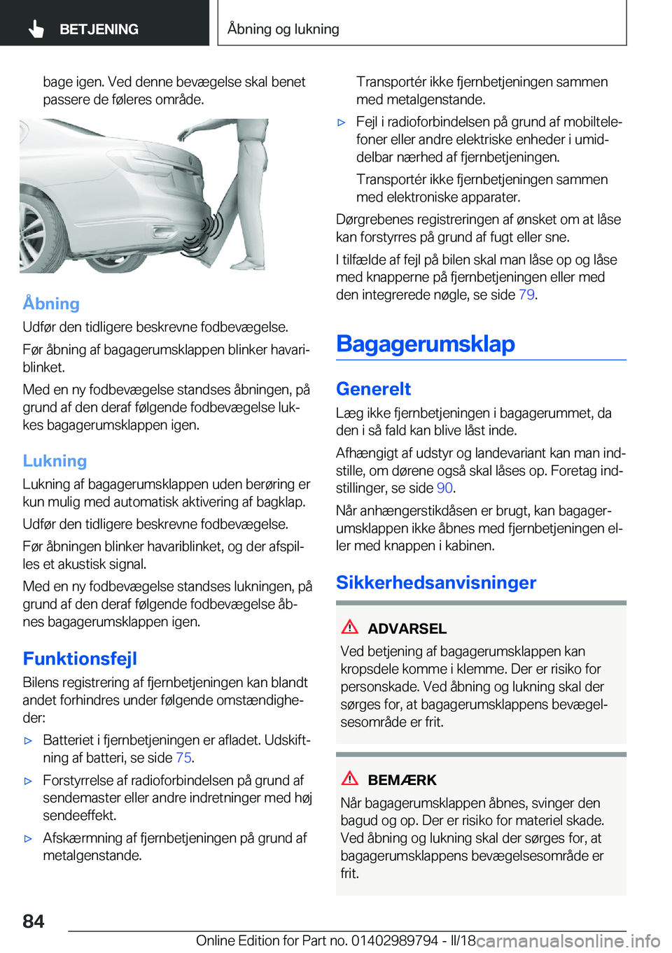 BMW M5 2018  InstruktionsbØger (in Danish) �b�a�g�e� �i�g�e�n�.� �V�e�d� �d�e�n�n�e� �b�e�v�æ�g�e�l�s�e� �s�k�a�l� �b�e�n�e�t
�p�a�s�s�e�r�e� �d�e� �f�