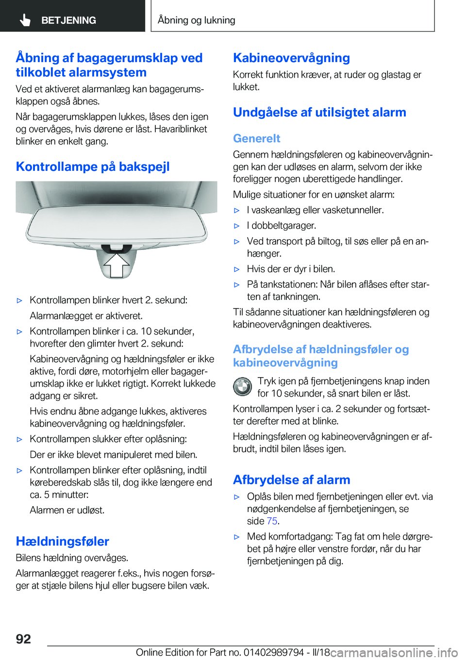 BMW M5 2018  InstruktionsbØger (in Danish) �Å�b�n�i�n�g��a�f��b�a�g�a�g�e�r�u�m�s�k�l�a�p��v�e�d
�t�i�l�k�o�b�l�e�t��a�l�a�r�m�s�y�s�t�e�m
�V�e�d� �e�t� �a�k�t�i�v�e�r�e�t� �a�l�a�r�m�a�n�l�æ�g� �k�a�n� �b�a�g�a�g�e�r�u�m�sj
�k�l�a�p�p�
