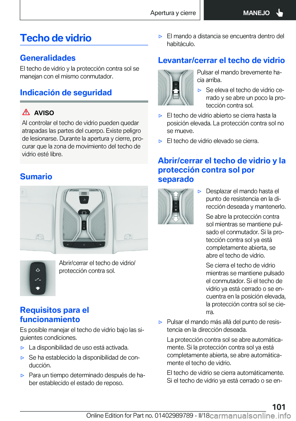 BMW M5 2018  Manuales de Empleo (in Spanish) �T�e�c�h�o��d�e��v�i�d�r�i�o
�G�e�n�e�r�a�l�i�d�a�d�e�s
�E�l� �t�e�c�h�o� �d�e� �v�i�d�r�i�o� �y� �l�a� �p�r�o�t�e�c�c�i�