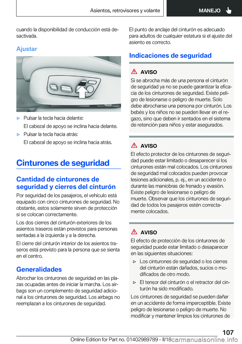 BMW M5 2018  Manuales de Empleo (in Spanish) �c�u�a�n�d�o� �l�a� �d�i�s�p�o�n�i�b�i�l�i�d�a�d� �d�e� �c�o�n�d�u�c�c�i�