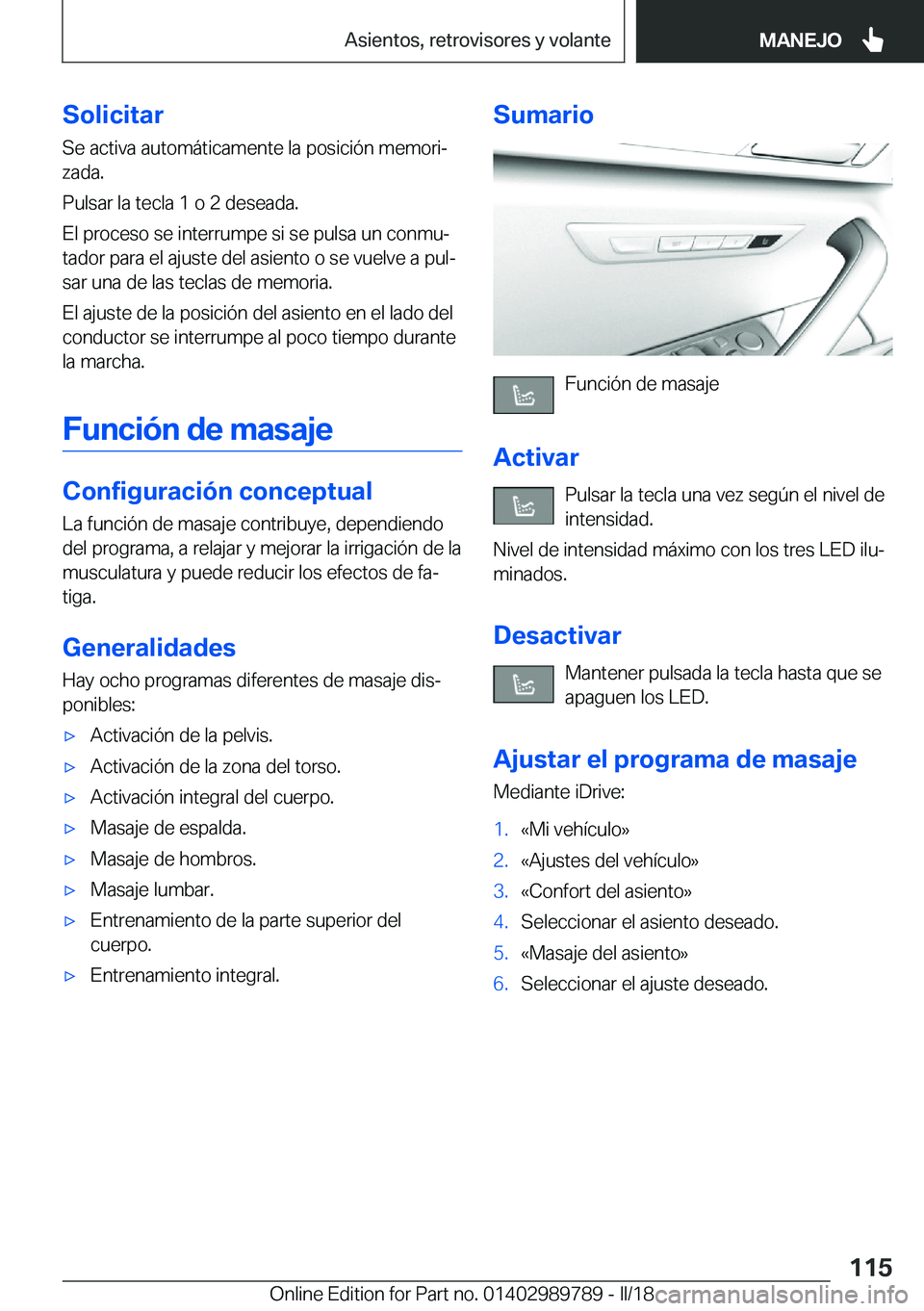 BMW M5 2018  Manuales de Empleo (in Spanish) �S�o�l�i�c�i�t�a�r
�S�e� �a�c�t�i�v�a� �a�u�t�o�m�á�t�i�c�a�m�e�n�t�e� �l�a� �p�o�s�i�c�i�