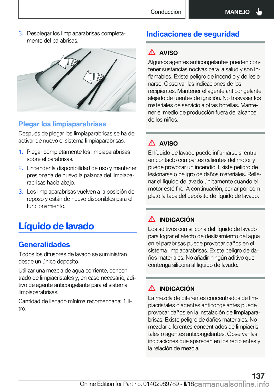 BMW M5 2018  Manuales de Empleo (in Spanish) �3�.�D�e�s�p�l�e�g�a�r� �l�o�s� �l�i�m�p�i�a�p�a�r�a�b�r�i�s�a�s� �c�o�m�p�l�e�t�aª�m�e�n�t�e� �d�e�l� �p�a�r�a�b�r�i�s�a�s�.
�P�l�e�g�a�r��l�o�s��l�i�m�p�i�a�p�a�r�a�b�r�i�s�a�s
�D�e�s�p�u�é�s� 