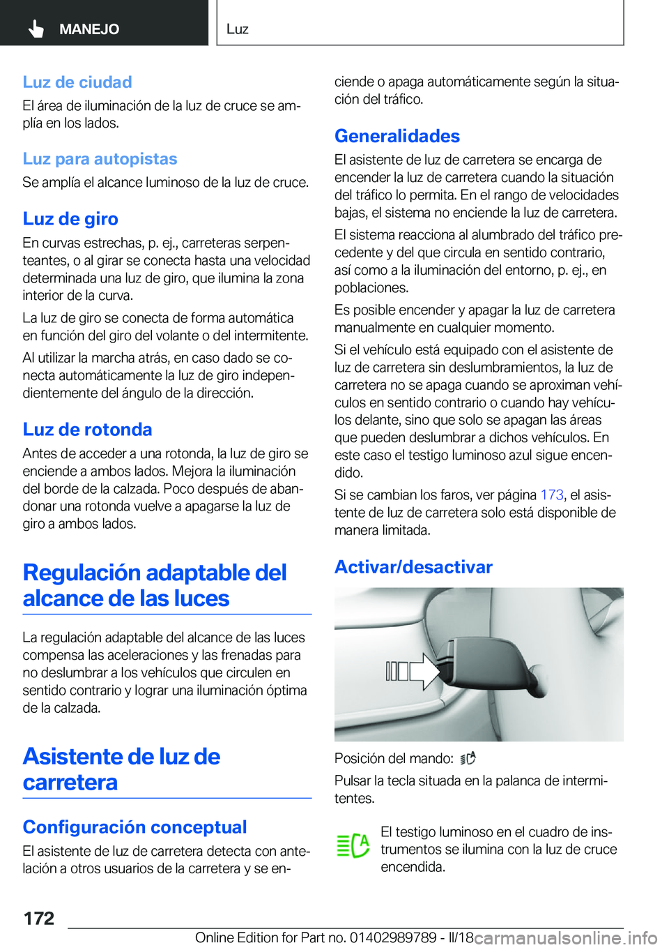 BMW M5 2018  Manuales de Empleo (in Spanish) �L�u�z��d�e��c�i�u�d�a�d�E�l� �á�r�e�a� �d�e� �i�l�u�m�i�n�a�c�i�