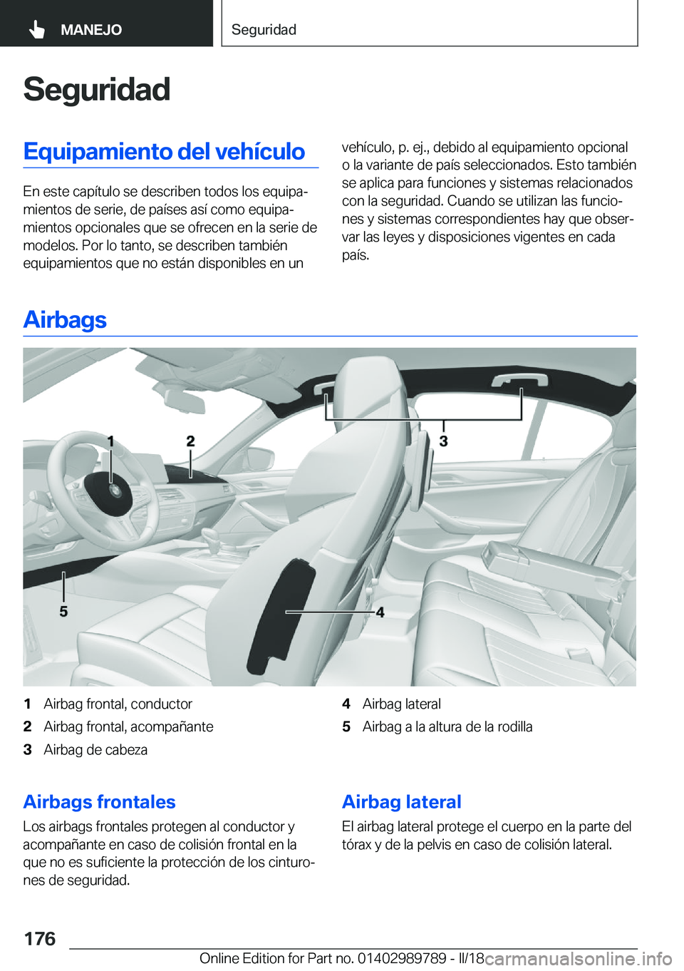 BMW M5 2018  Manuales de Empleo (in Spanish) �S�e�g�u�r�i�d�a�d�E�q�u�i�p�a�m�i�e�n�t�o��d�e�l��v�e�h�